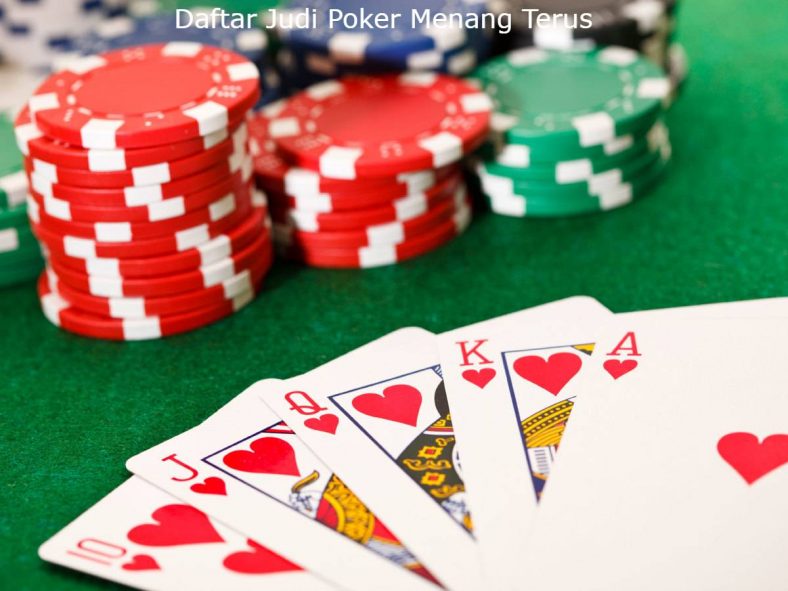 Daftar Judi Poker Menang Terus